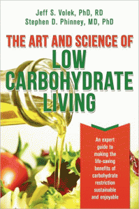 The Art and Science of Low Carbohydrate Living